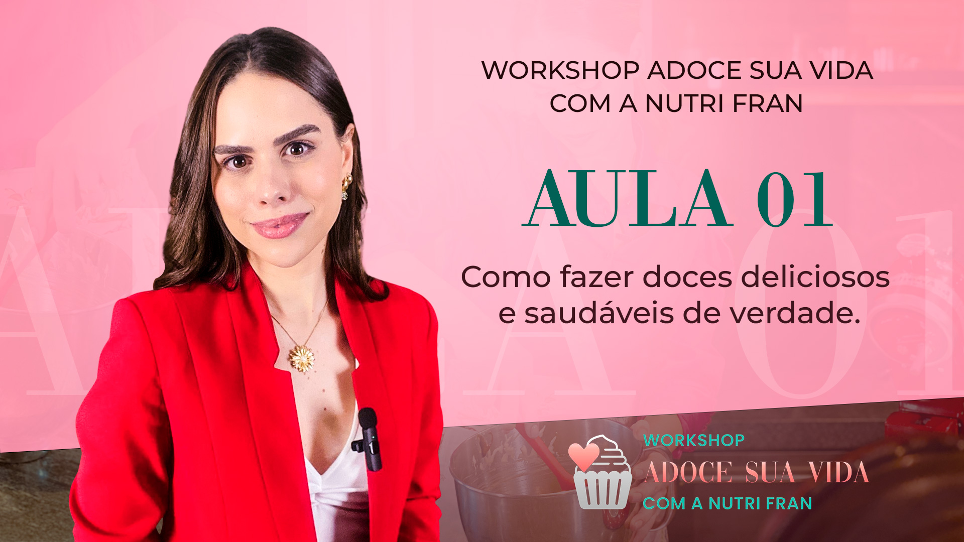 Aula 2 – Doce que Faz Bem
